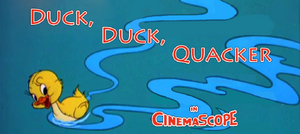 Duck, Duck, Quacker