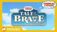 Thomas & Friends UK Tale of the Brave Official Movie Trailer