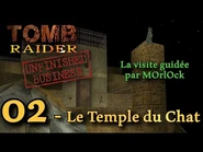 Visite guidée du niveau "Le Temple du Chat" (PC), par MOrlOck est Vieux-Jeux.