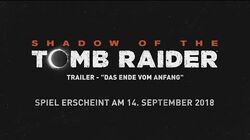 SHADOW OF THE TOMB RAIDER - "Das Ende vom Anfang" Trailer