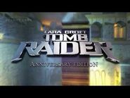 HQ Tomb Raider Anniversary Edition -Trailer 1- - Core Design