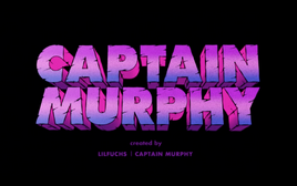 Birth of Captain Murphy