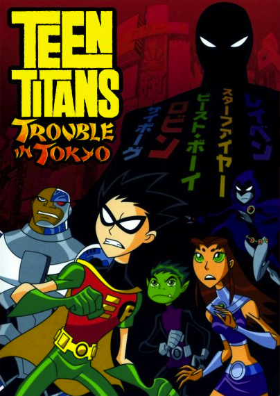 Teen Titans: Trouble In Tokyo | Toonami Wiki | Fandom