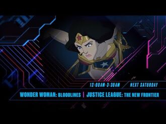 Toonami - Wonder Woman- Bloodlines - Justice League- The New Frontier Promo (HD 1080p)