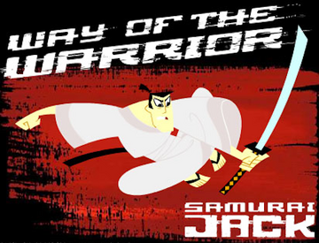 Samurai Jack Way of the Warrior Toonami Wiki Fandom