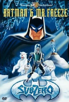 Batman & Mr. Freeze: SubZero | Toonami Wiki | Fandom