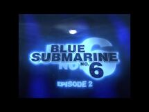 Blue Submarine No 6 - Episode 2 Toonami Promo (November 2000)