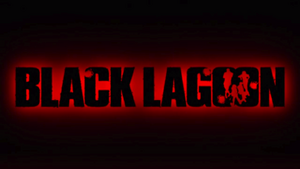 Black Lagoon Episodes Toonami Wiki Fandom Black Lagoon Episodes Toonami Wiki Fandom