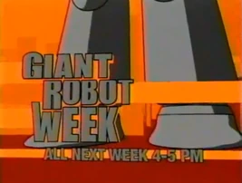 Giant Robot Week