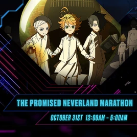 The Promised Neverland Halloween Marathon 2020