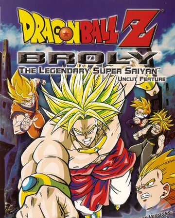 Dragon Ball Z Broly The Legendary Super Saiyan Toonami Wiki Fandom Dragon Ball Z Broly The Legendary Super Saiyan Toonami Wiki Fandom