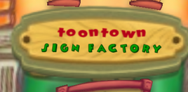 Toon sign factory
