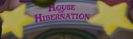 House of Hibernation