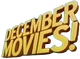 December Movies!