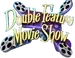 Double Feature Movie Show