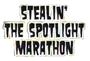 Stealin' The Spotlight Marathon
