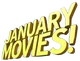 January Movies!