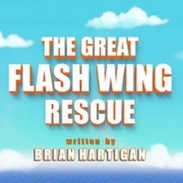 The Great Flash Wing Rescue Top Wing Wiki Fandom
