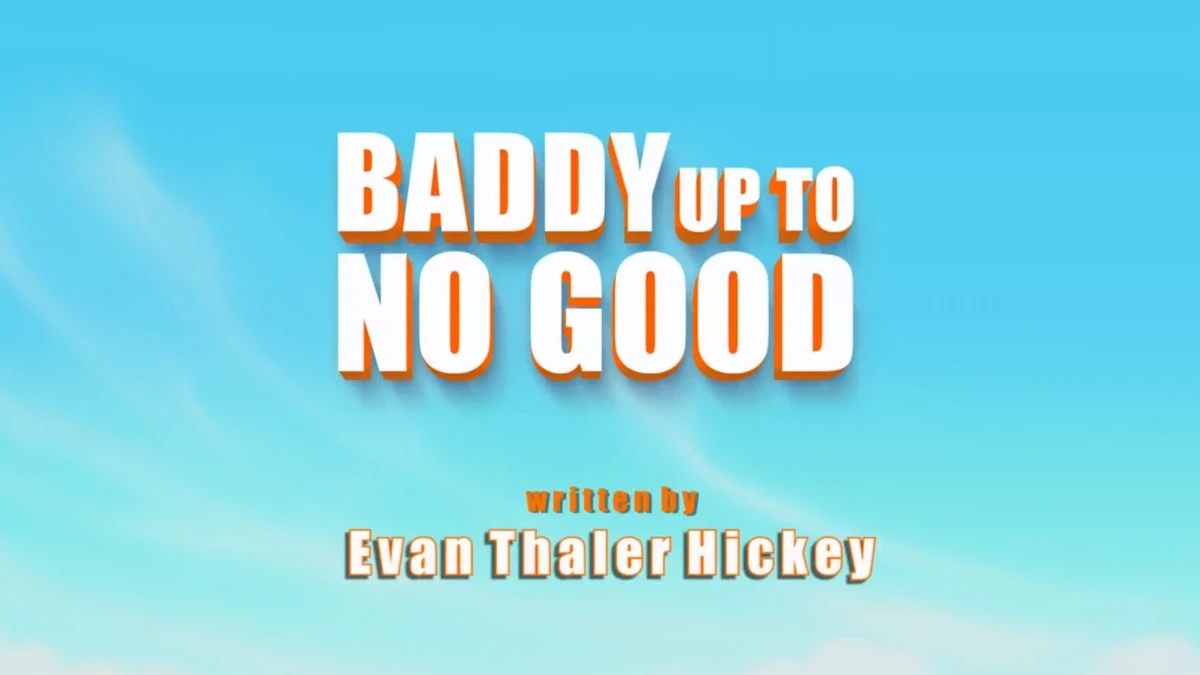 Baddy Up to No Good Top Wing Wiki Fandom