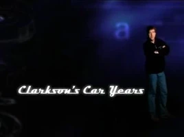 Clarkson's Car Years