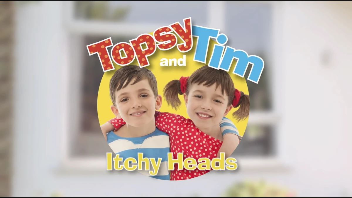 Itchy Heads Topsy and Tim Wiki Fandom