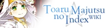 Toaru Majutsu Wiki