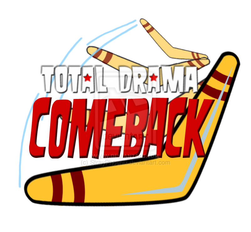 Total Drama Comeback.