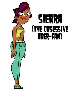 Sierra (Total Drama) - Loathsome Characters Wiki