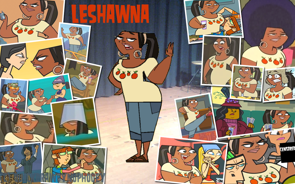 User blogSarcastic Don/Character Appreciation Week 31 Leshawna User blogSarcastic Don/Character Appreciation Week 31 Leshawna