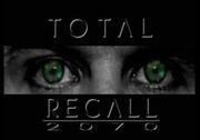 Totalrecall2070