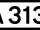 A313