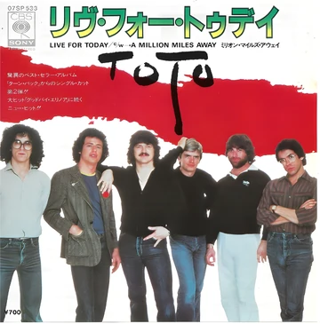 Live For Today | Toto (Music Band) Wiki | Fandom
