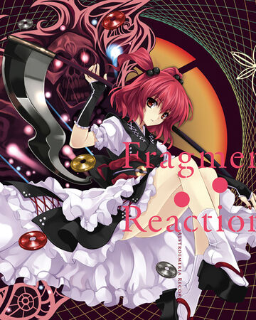 Fragment Reactions Touhou Wiki Fandom Fragment Reactions Touhou Wiki Fandom