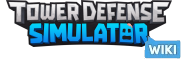Tower Defense Simulator Wiki
