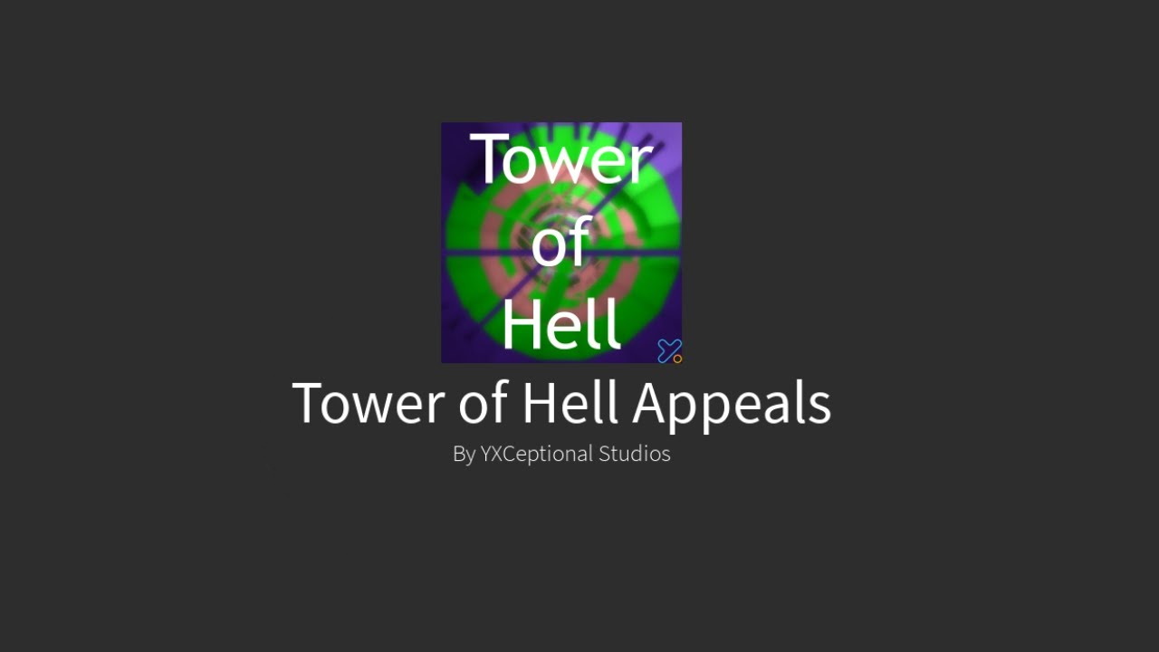 Tower of Hell Appeals | Tower of Hell вики | Fandom