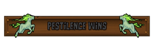 Pestilence Wins