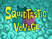 Squidtastic Voyage.png