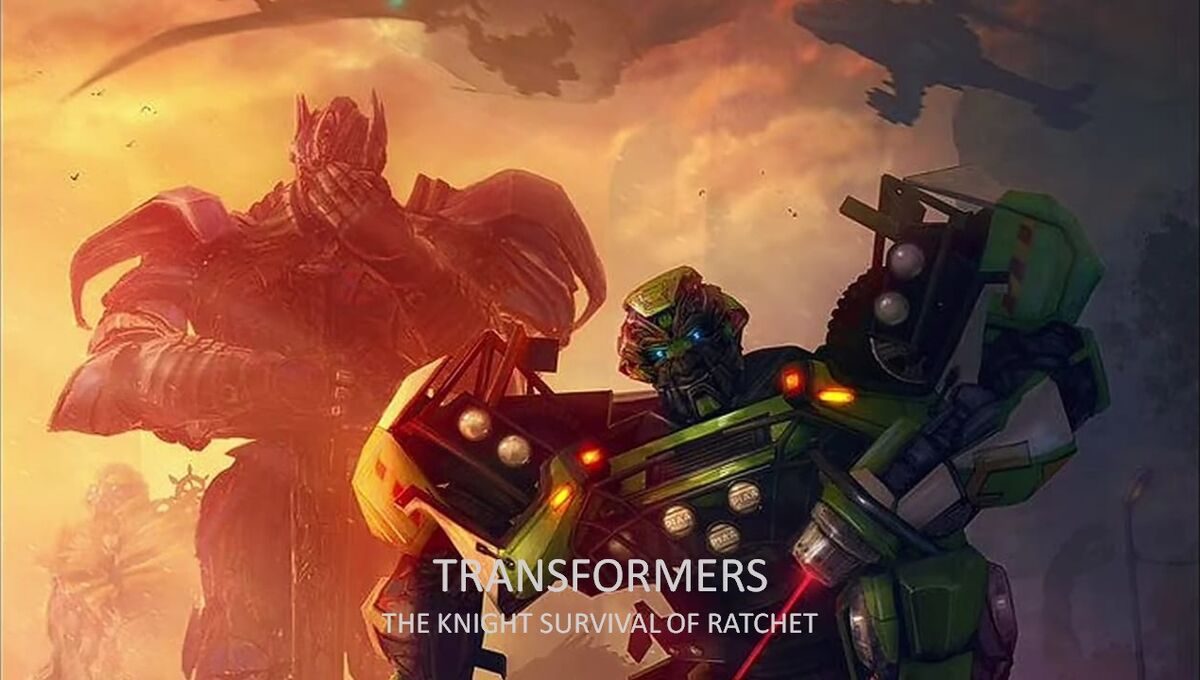 Transformers The Knight survival of Ratchet Transformers Theories