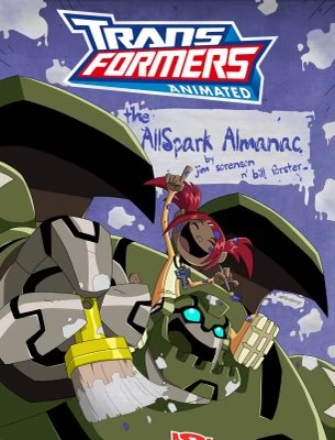 トランスフォーマー The Complete Allspark Almanac Transformers Animated The Complete Allspark Almanac IDW Rare