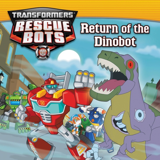 Rescue Bots Return of the Dinobot Transformers вики Fandom