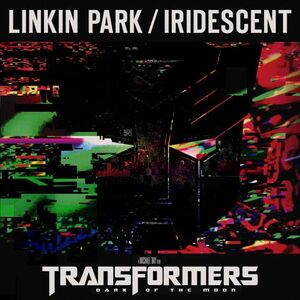 Linkin Park - Iridescent