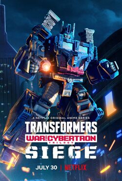 Transformers: War for Cybertron Trilogy: Siege (ONA) - Anime News Network