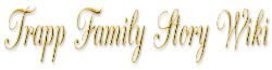 Trapp Family Story Wiki | Fandom