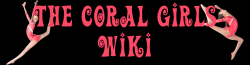 The Coral Girls Wikia