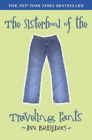 The Sisterhood of the Traveling Pants (novel) | Sisterhood of the