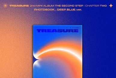 THE FIRST STEP : CHAPTER TWO | TREASURE Wiki | Fandom