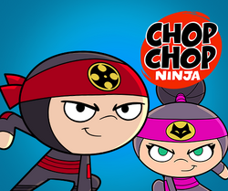 Chop Chop Ninja - Season 1