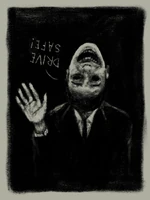 The Man with the Upside-Down Face humorously telling people to "Drive Safe!”