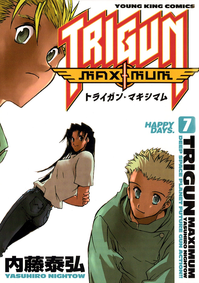 Trigun Maximum Volume 7: Happy Days | Trigun Wiki | Fandom