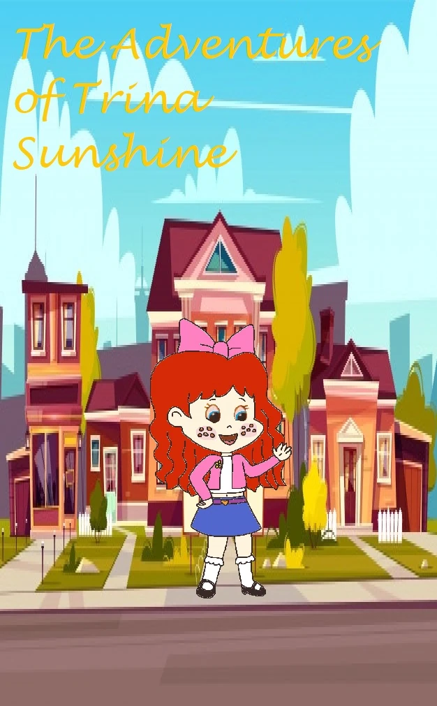 The Adventures of Trina Sunshine Trina Sunshine Wiki Fandom